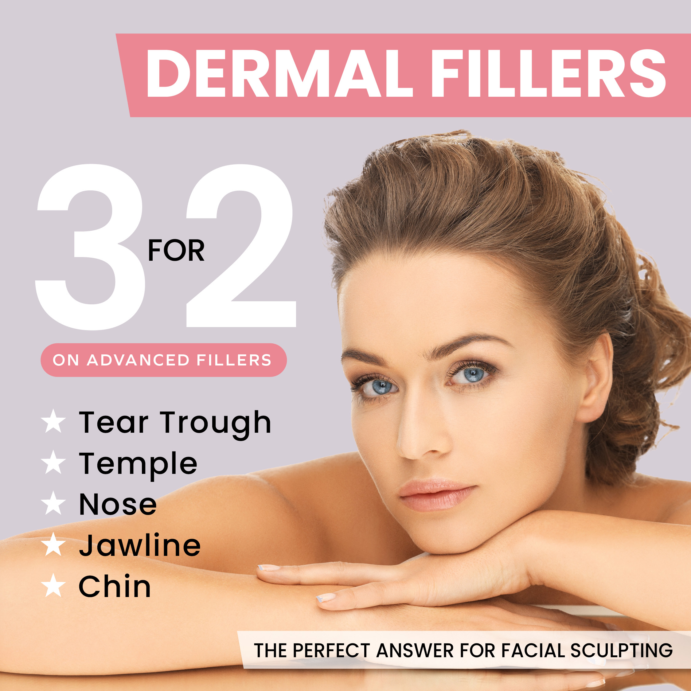 3 for 2 on advanced fillers